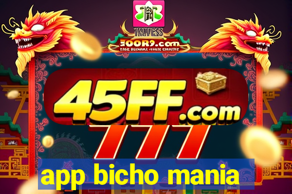 app bicho mania